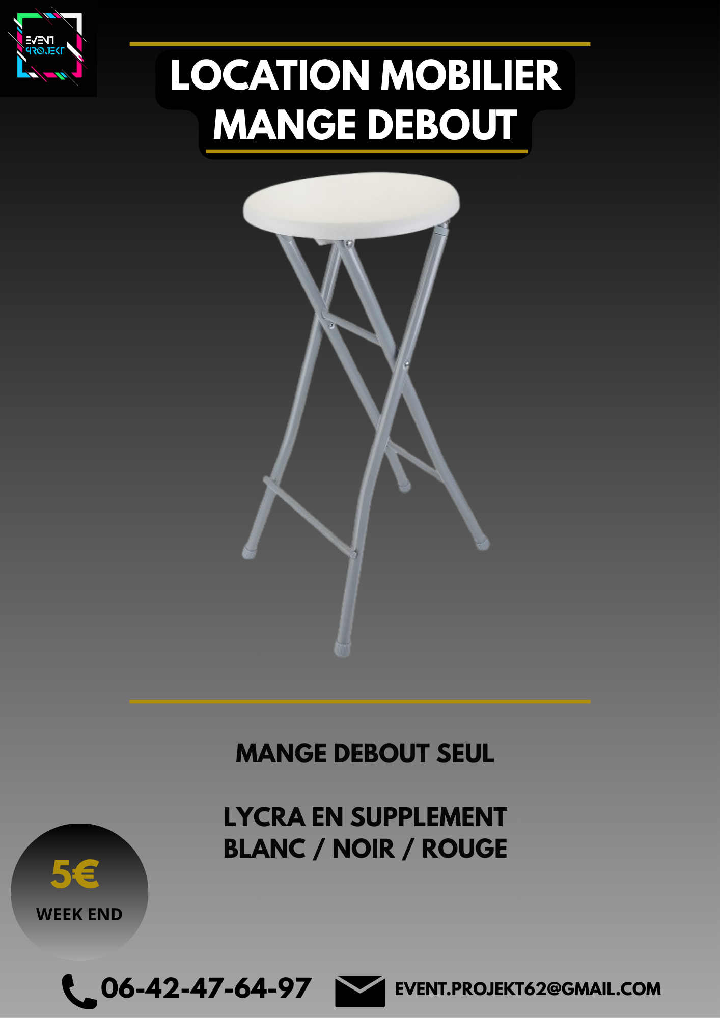 Location mange debout