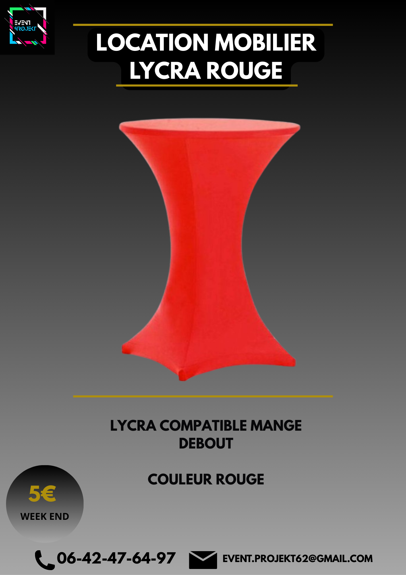 Location lycra rouge pour mange debout