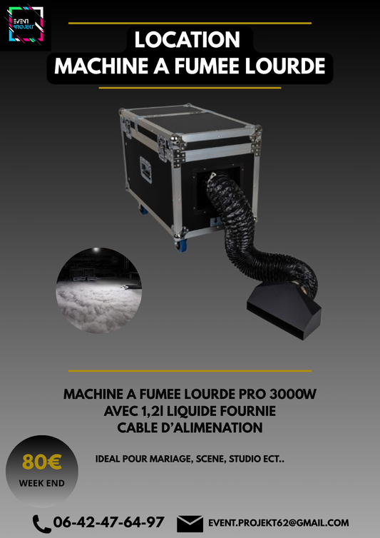 Location machine a fumée lourde