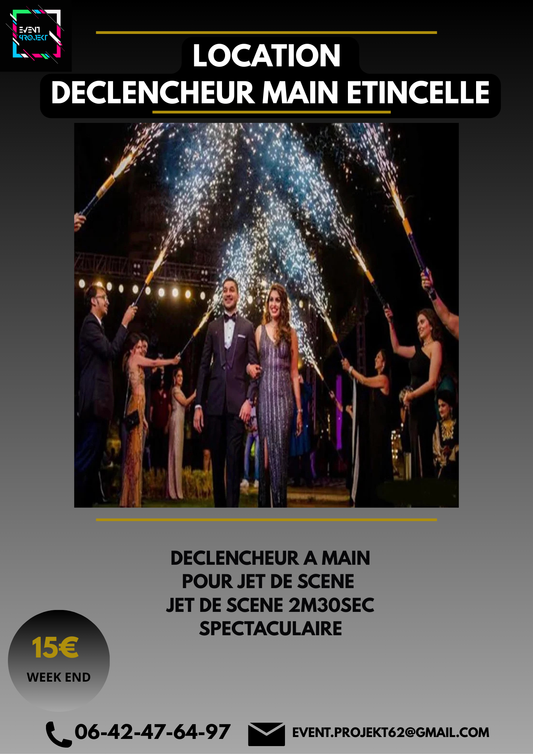 Location declencheur main etincelle